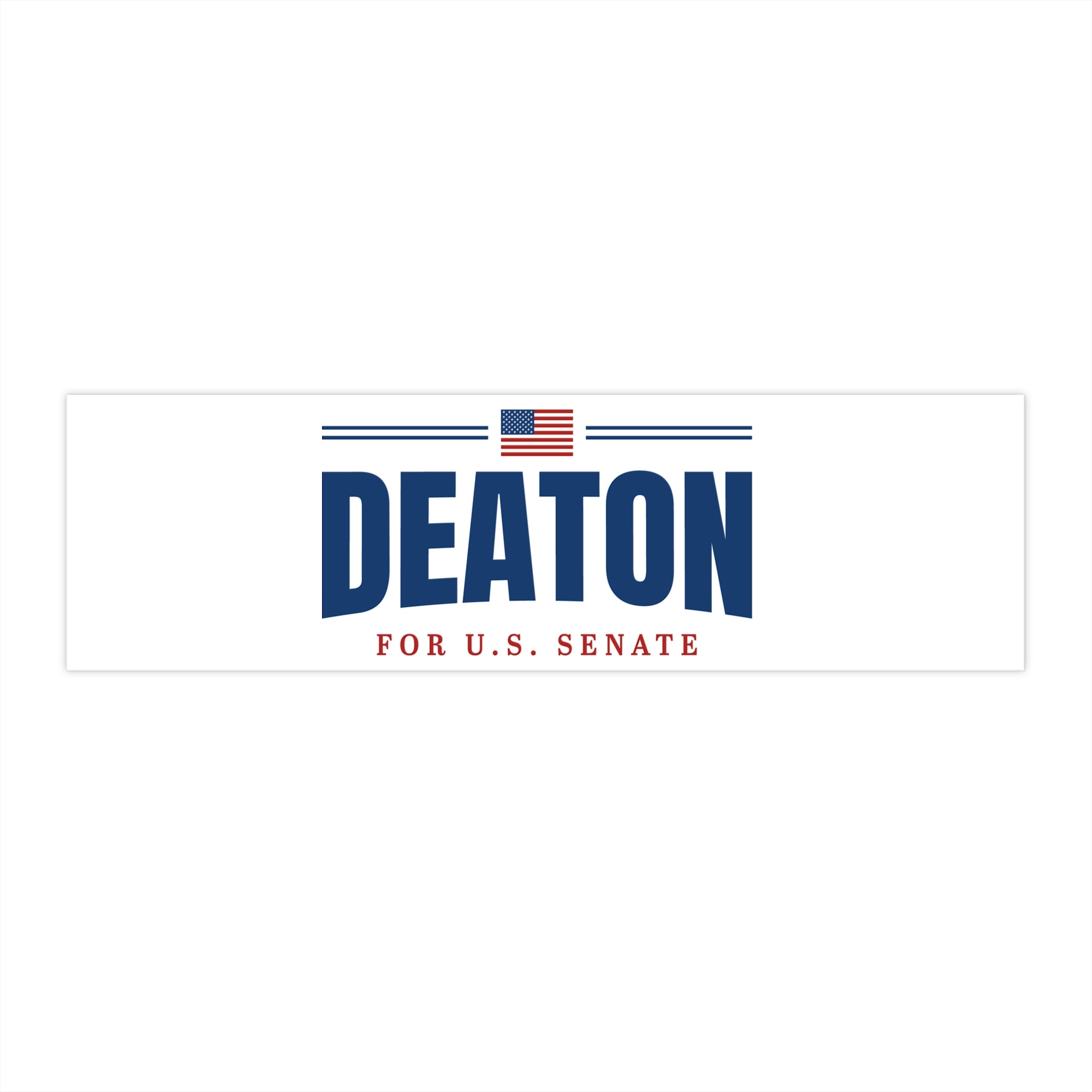 Senate Campaign Bumper Sticker — "DEATON for U.S. Senate"